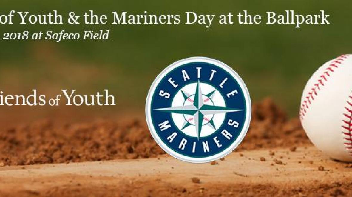 Friends of Youth & Mariners Day at the Ballpark Seattle Area Family